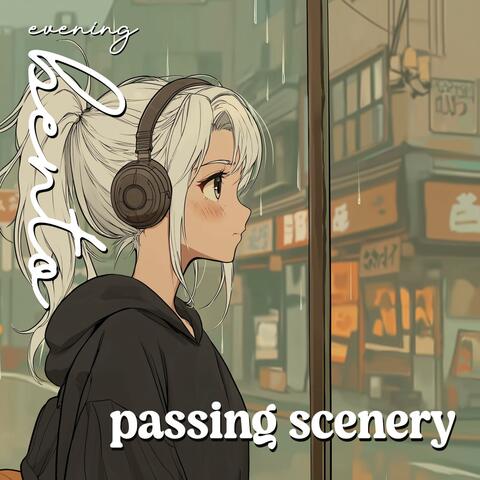 passing scenery