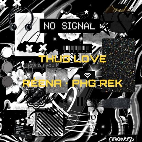 THUGLOVE (feat. PHG REK)