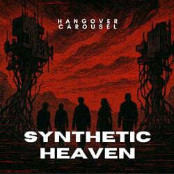 Synthetic Heaven