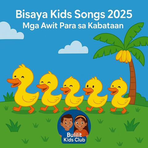 Bisaya Kids 2025: Awiting Pambata Collection