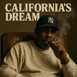 CALIFORNIA`S DREAM