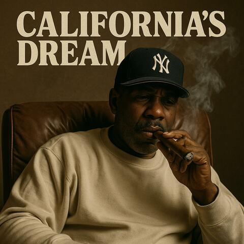 CALIFORNIA`S DREAM