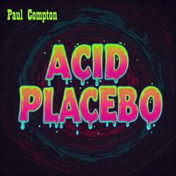 Acid Placebo