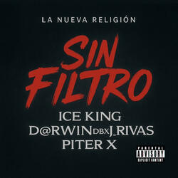 SIN FILTRO (feat. Piter X, D@rw!n & J_RIVAS)
