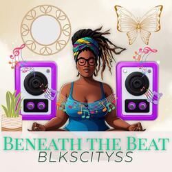 Beneath The Beat