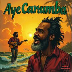 Aye Carumba