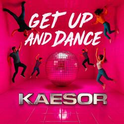 Get up and dance