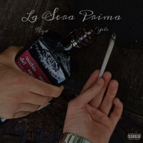 La Sera Prima (feat. Yele)