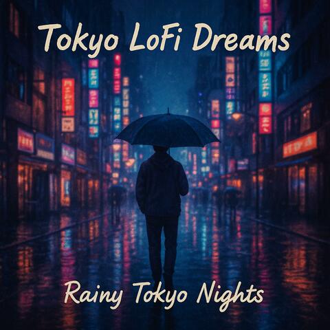Rainy Tokyo Nights