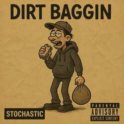 Dirt Baggin