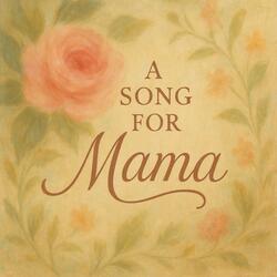 A Song for Mama