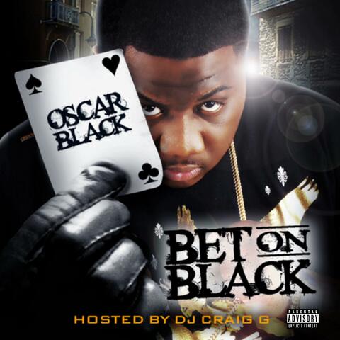 Bet On Black (The Mixtape)