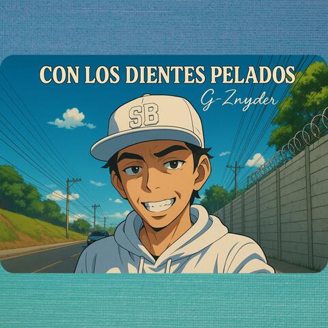 Con Los Dientes Pelados