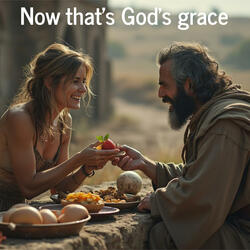 Now That's God's Grace