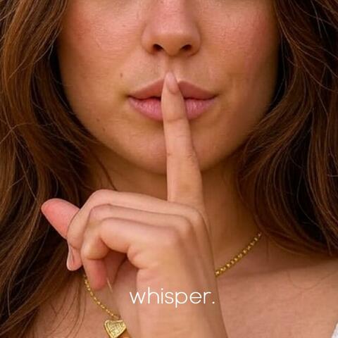 whisper