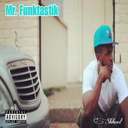 Mr. Funktastik