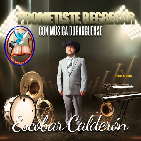 Prometiste Regresar