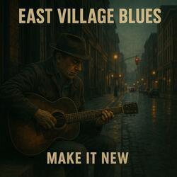 East Village Blues