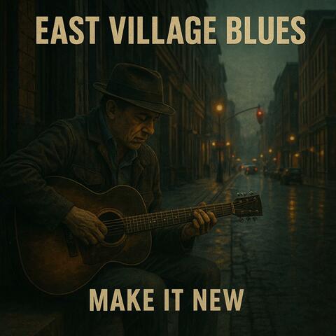 East Village Blues