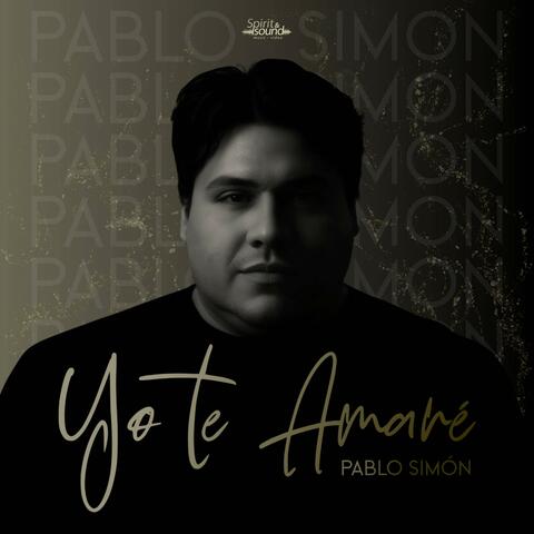 Yo Te Amaré