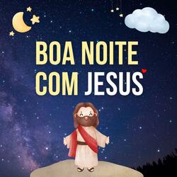 Boa Noite com Jesus