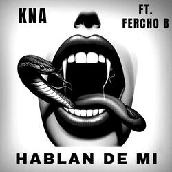 Hablan de Mi (feat. Fercho B)