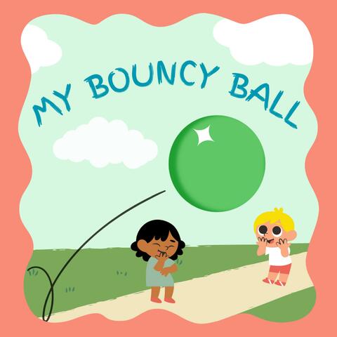 My Bouncy Ball