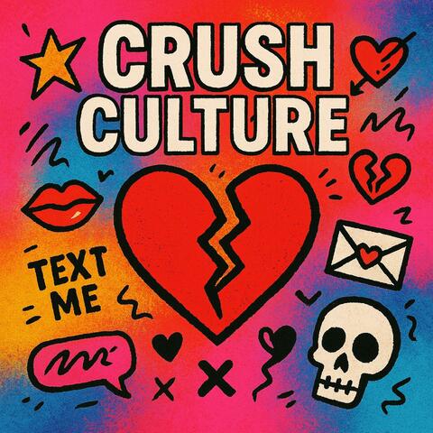 Crush Culture