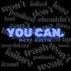 You Can.