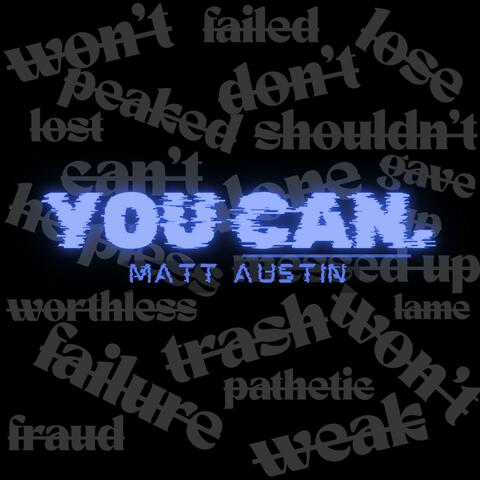 You Can.