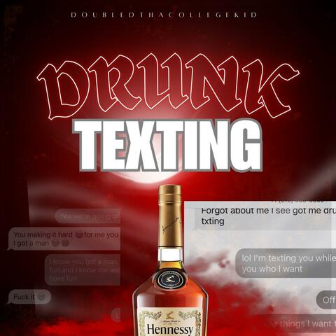 Drunk Texting (feat. Ms.Goodz)