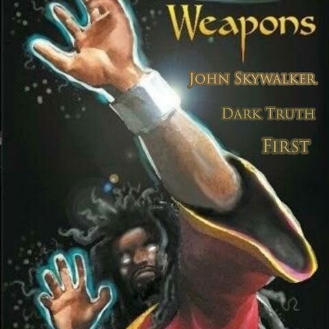 Weapons (feat. Dark Truth & First)