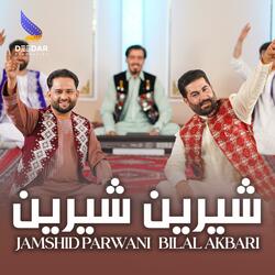 Sherin  (Jamshid Parwani & Bilal Akbari) شیرین
