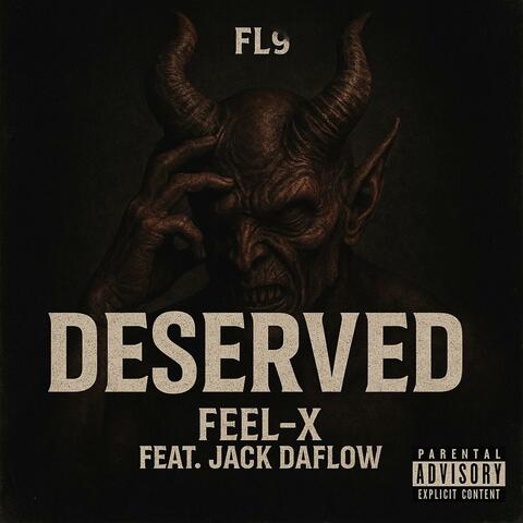 Deserved (feat. Jack Daflow)