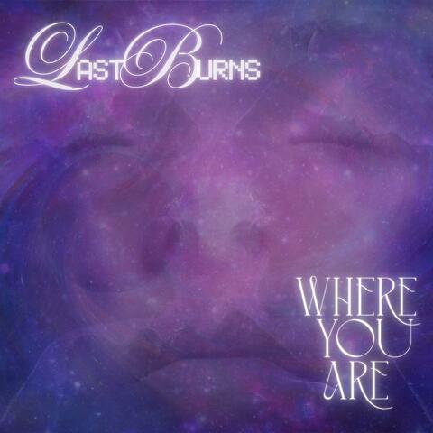 Where You Are