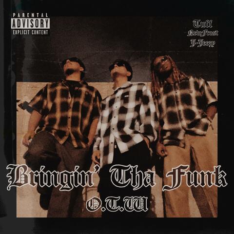 Bringin' Tha Funk (feat. NewFrost & J-Jeezy)