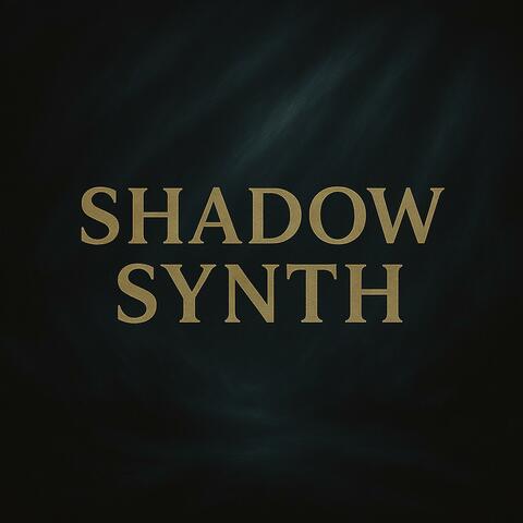 Shadow Synth
