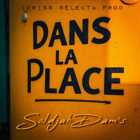 Dans la place (idriss sèlekta) (Radio Edit)