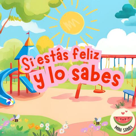 Si estás feliz y lo sabes