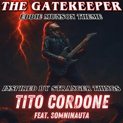 The Gatekeeper (Eddie Munson Theme) [Inspired by "Stranger Things"]
