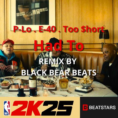 Had to (Remix)