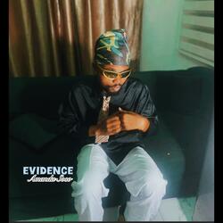 EVIDENCE