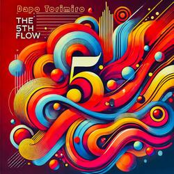 The 5th Flow