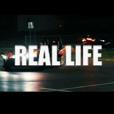 Real Life
