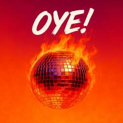 Oye!