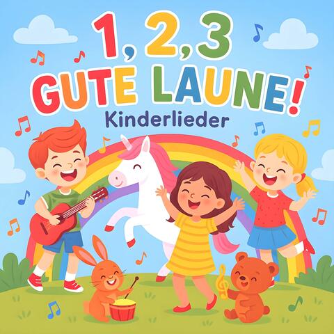 1, 2, 3 Gute Laune! Kinderlieder