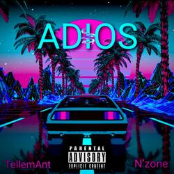 Adios (feat. N’zone)