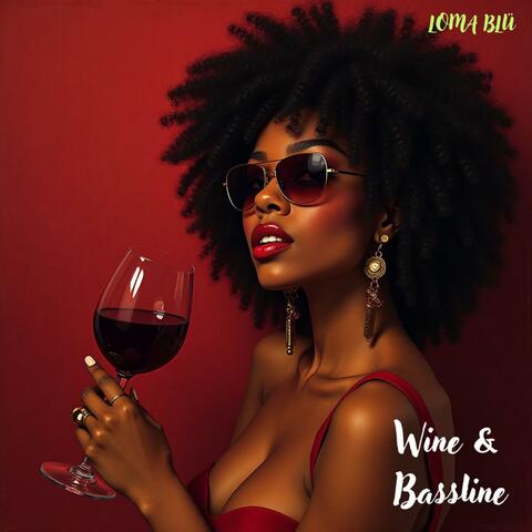Wine & Bassline