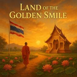Land of the Golden Smile