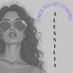 ONCE YOU GET STARTED